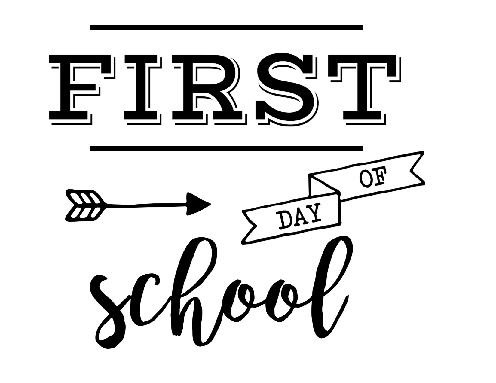 First Day Of School Sign Free Printable - Paper Trail Design inside First Day Of School Printable Free